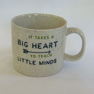Teacher Gift Coffee Cup "It Takes a Big Heart to Teach Little Minds" Large Mug